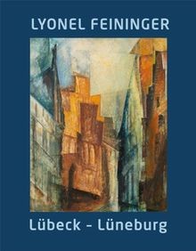 Lyonel feininger lübeck - lyonel, feininger.