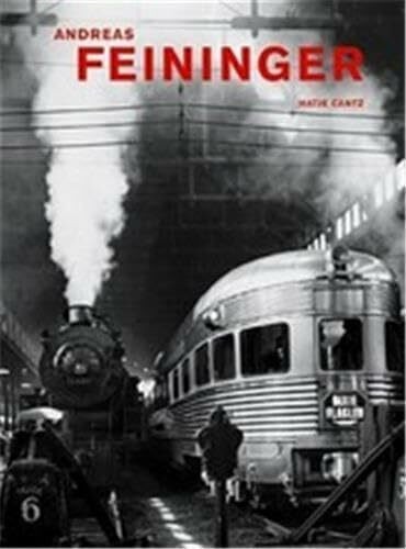 Andreas feininger that s - andreas, feininger: